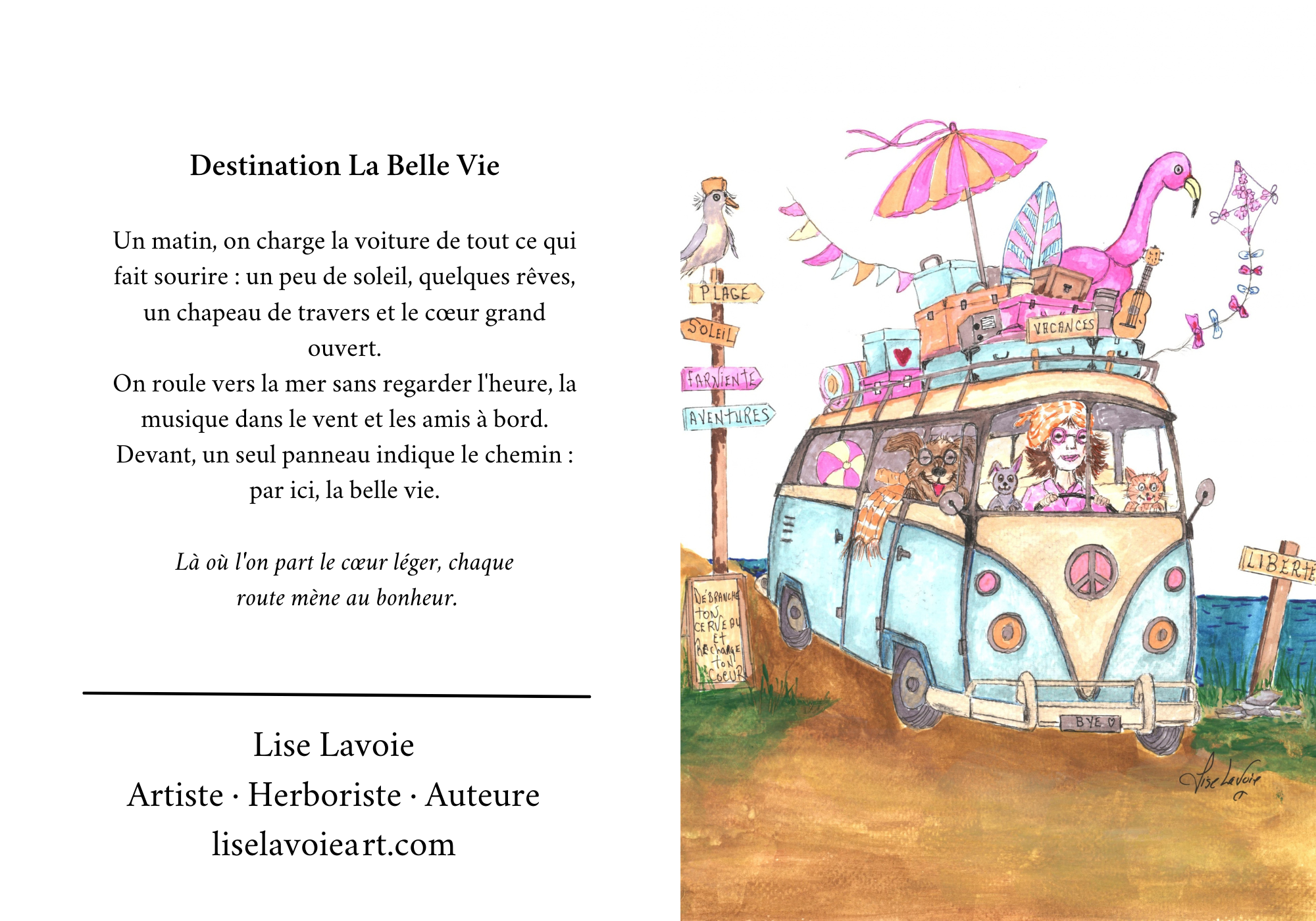 Carte de souhait 5x7 recto verso Destination La Belle Vie minibus rétro et poème D'un Monde à l'Autre Lise Lavoie Shefford Québec Légende : Destination La Belle Vie – Carte de souhait recto verso | Lise Lavoie Art 🌞