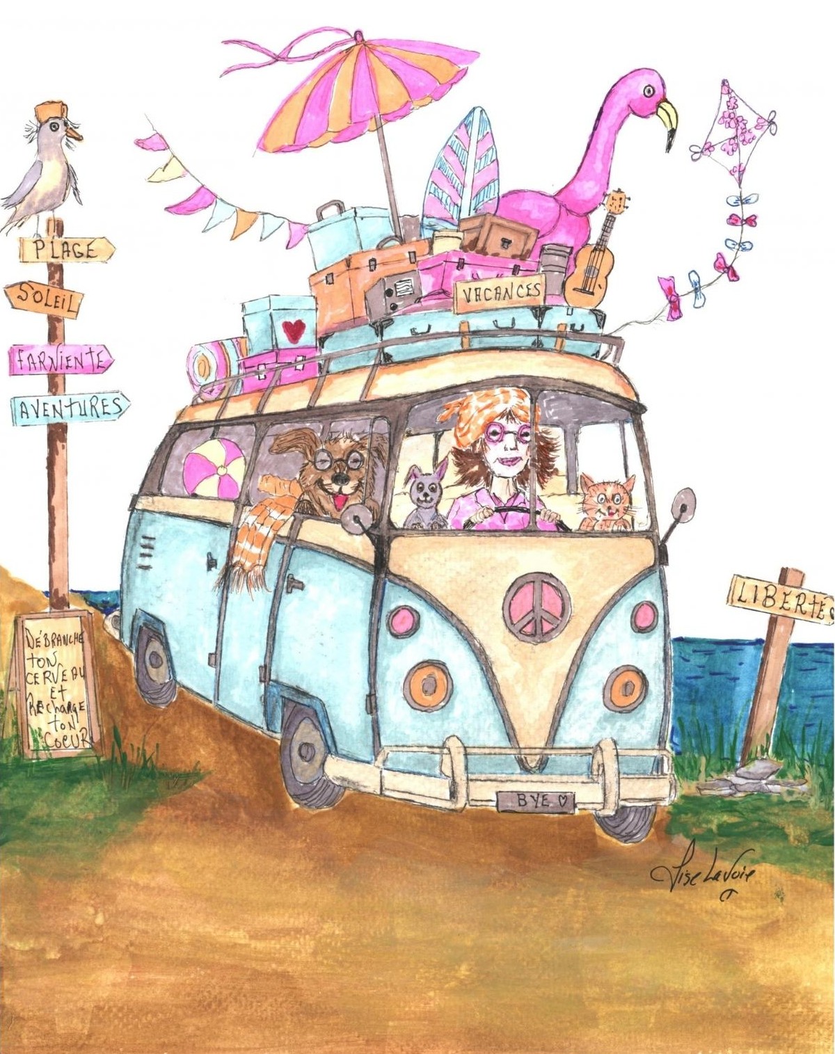 Destination La Belle Vie œuvre originale encre et marqueur minibus vacances D'un Monde à l'Autre Lise Lavoie Art Œuvre originale à l'encre et au marqueur représentant un minibus rétro turquoise chargé de valises, parasol et flamant rose en route vers la mer avec une conductrice, un chien à lunettes, deux chats et un goéland sur un poteau indicateur Destination La Belle Vie par Lise Lavoie Shefford Québec